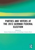 Parties and Voters at the 2013 German Federal Election (eBook, ePUB)