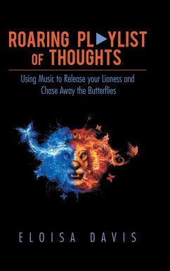 Roaring Playlist of Thoughts - Davis, Eloisa