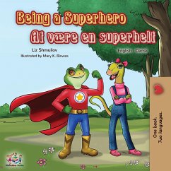 Being a Superhero (English Danish Bilingual Book) - Shmuilov, Liz; Books, Kidkiddos