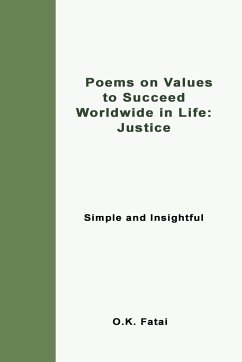 Poems on Values to Succeed Worldwide in Life - Justice - Fatai, O. K.