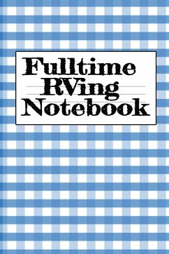 Fulltime RVing Notebook - Woodland, Tanner