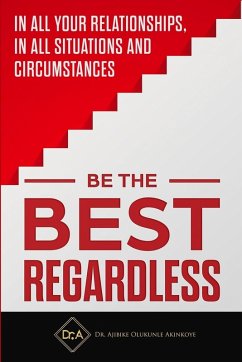 Cover BE THE BEST REGARDLESS