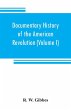 Documentary history of the American... - Bild 1