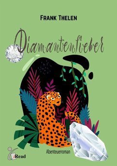 Diamantenfieber (eBook, ePUB) - Thelen, Frank