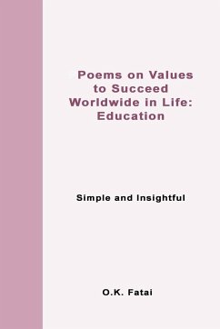 Poems on Values to Succeed Worldwide in Life - Education - Fatai, O. K.