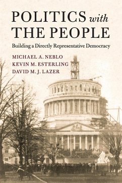 Politics with the People - Neblo, Michael A.; Esterling, Kevin M.; Lazer, David M. J.