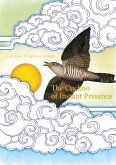 The Cuckoo of Instant Presence