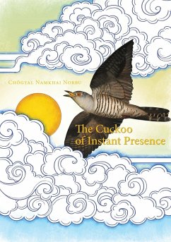 The Cuckoo of Instant Presence - Norbu, Chögyal Namkhai