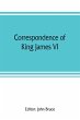 Correspondence of King James VI. of... - Bild 1