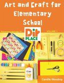 Art and Craft for Elementary School Art and Craft for Elementary School