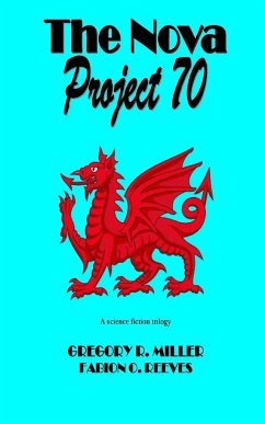 The Nova Project 70 - Miller, Gregory R.; Reeves, Fabion O.
