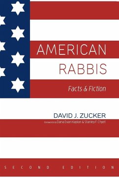 American Rabbis, Second Edition - Zucker, David J.