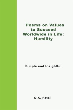 Poems on Values to Succeed Worldwide in Life - Humility - Fatai, O. K.