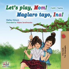 Let's play, Mom! (English Tagalog Bilingual Book) - Admont, Shelley; Books, Kidkiddos