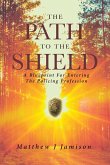 The Path to the Shield