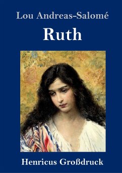 Ruth (Großdruck) - Andreas-Salomé, Lou