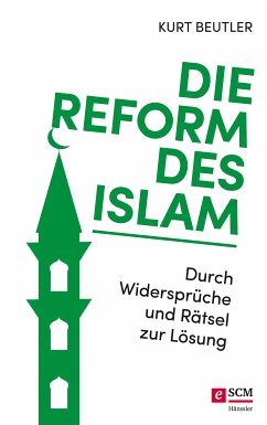 Die Reform des Islam (eBook, ePUB) - Beutler, Kurt