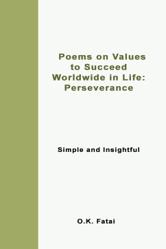 Poems on Values to Succeed Worldwide in Life - Perseverance - Fatai, O. K.