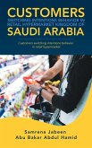 Customers Switching Intentions Behavior in Retail Hypermarket Kingdom of Saudi Arabia