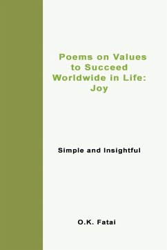 Poems on Values to Succeed Worldwide in Life - Joy - Fatai, O. K.