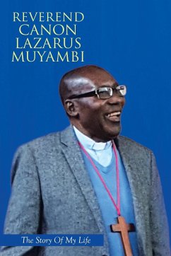 Reverend Canon Lazarus Muyambi - Muyambi, Reverend Canon Lazarus; Jongwe, Tsitsi Dorcas