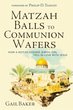 Matzah Balls to Communion Wafers - Baker, Gail