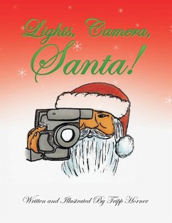 Lights, Camera, Santa! - Horner, Tripp