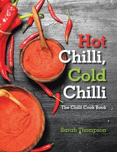 Hot Chilli, Cold Chilli - Thompson, Sarah