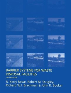 Barrier Systems for Waste Disposal Facilities (eBook, PDF) - Booker, J. R.; Brachman, Richard; Quigley, R. M.; Rowe, R. Kerry
