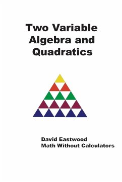 Two Variable Algebra and Quadratics - Eastwood, David