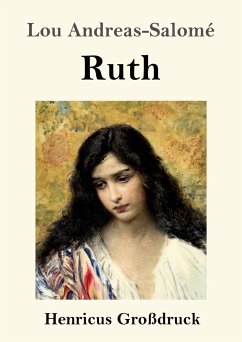 Ruth (Großdruck) - Andreas-Salomé, Lou