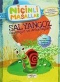 Nicinli Masallar - Salyangoz Suyangoz ve Arkadaslari