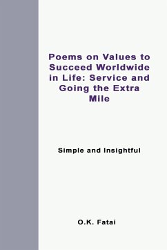 Poems on Values to Succeed Worldwide in Life - Fatai, O. K.