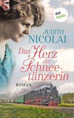 Das Herz der Schneetänzerin / Schneetänzerin Bd.2 - Nicolai, Judith