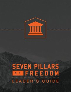 7 Pillars of Freedom Leaders Guide - Roberts, Ted