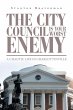 The City Council Is Your Worst Enemy - Bild 1