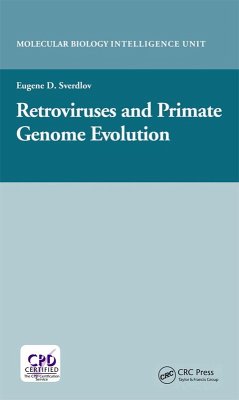 Retroviruses and Primate Genome Evolution (eBook, PDF) - Sverdlov, Eugene D.