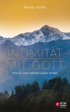 Intimität mit Gott (eBook, ePUB) - Harter, Rainer