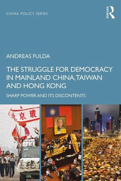 Cover The Struggle for Democracy in Mainland China, Taiwan and Hong Kong (eBook, ePUB)