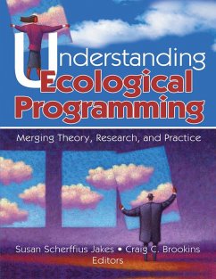 Understanding Ecological Programming (eBook, PDF) - Jakes, Susan Scherffiu; Brookins, Craig