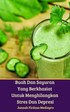 Cover Buah Dan Sayuran Yang Berkhasiat Untuk Menghilangkan Stres Dan Depresi