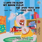 I Love to Keep My Room Clean (English Hindi Bilingual Book)