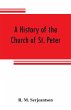 A history of the Church of St. Peter,... - Bild 1
