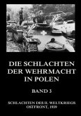 Die Schlachten der Wehrmacht in Polen, Band 3