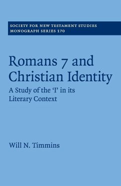 Romans 7 and Christian Identity - Timmins, Will N. (Moore Theological College, Sydney)