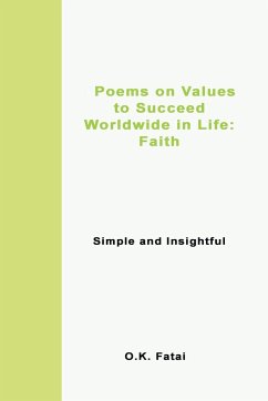 Poems on Values to Succeed Worldwide in Life - Faith - Fatai, O. K.
