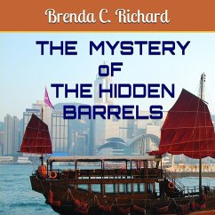 The Mystery of The Hidden Barrels: An Aunty Beatrice Adventure - Richard, Brenda