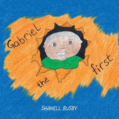Gabriel the First - Busby, Shanell
