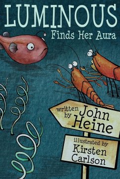 Luminous Finds Her Aura - Heine, John