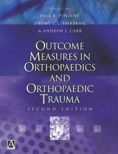 Outcome Measures in Orthopaedics and Orthopaedic Trauma, 2Ed (eBook, PDF) - Pynsent, Paul; Fairbank, Jeremy; Carr, Andrew